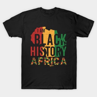 I Am Black History Month AFRICA, Blackish T-Shirt